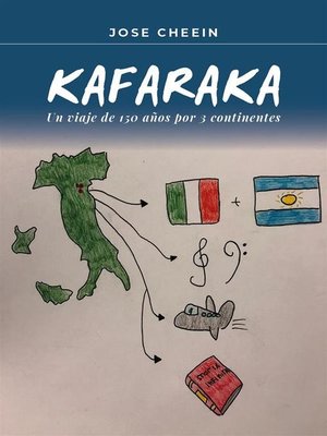 Kafaraka.Un viaje de 150 años por 3 continentes - ebook